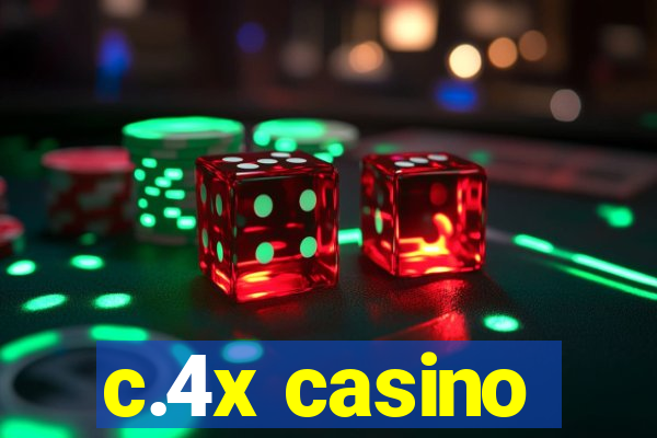 c.4x casino